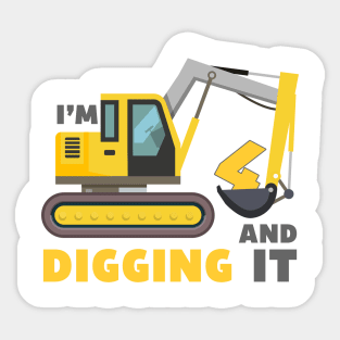 I'm 4 and Digging it Funny 4rd Birthday Kids Sticker